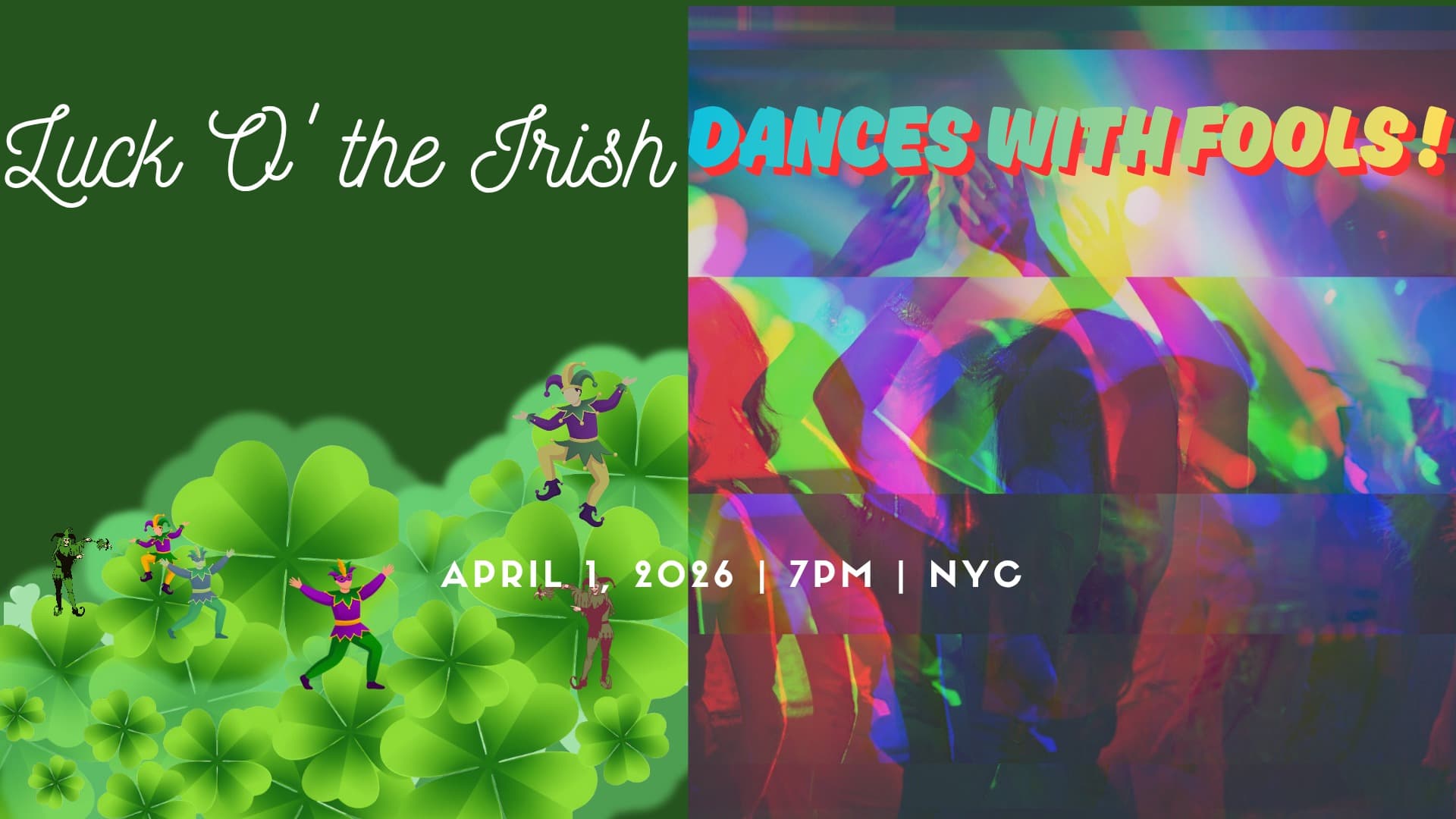 Luck O' The Irish: Dances with Fools
