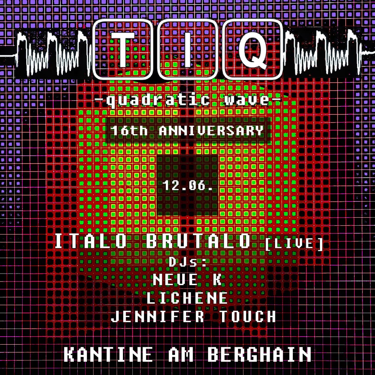TIQ 16th anniversary - Live Italo Brutalo