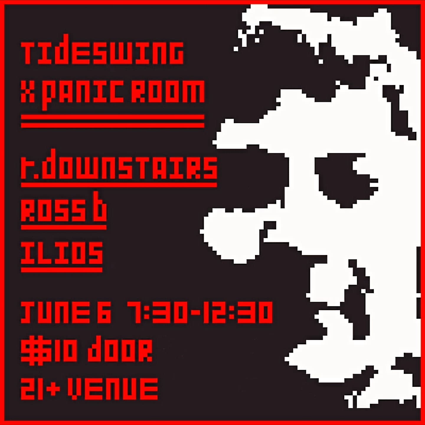 Tide Swing x Panic Room //// with r.downstairs, Ross B, & Ilios