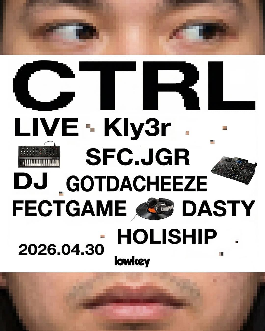 CTRL - Kly3r Release Party