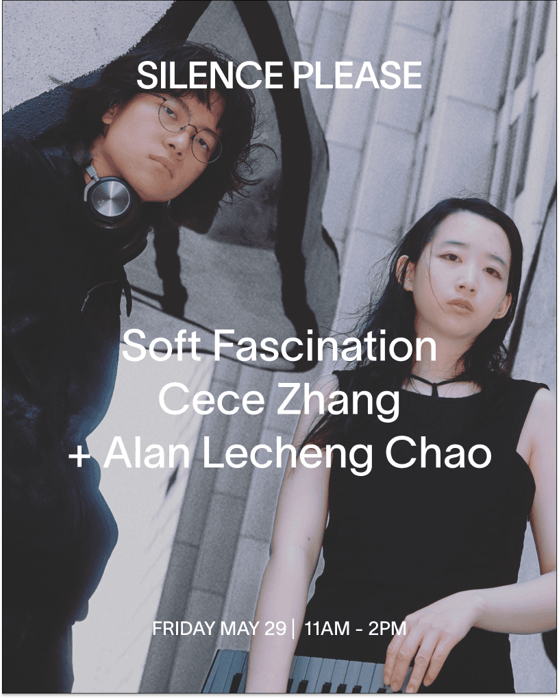 Soft Fascination - Cece Zhang + Alan Lecheng Chao