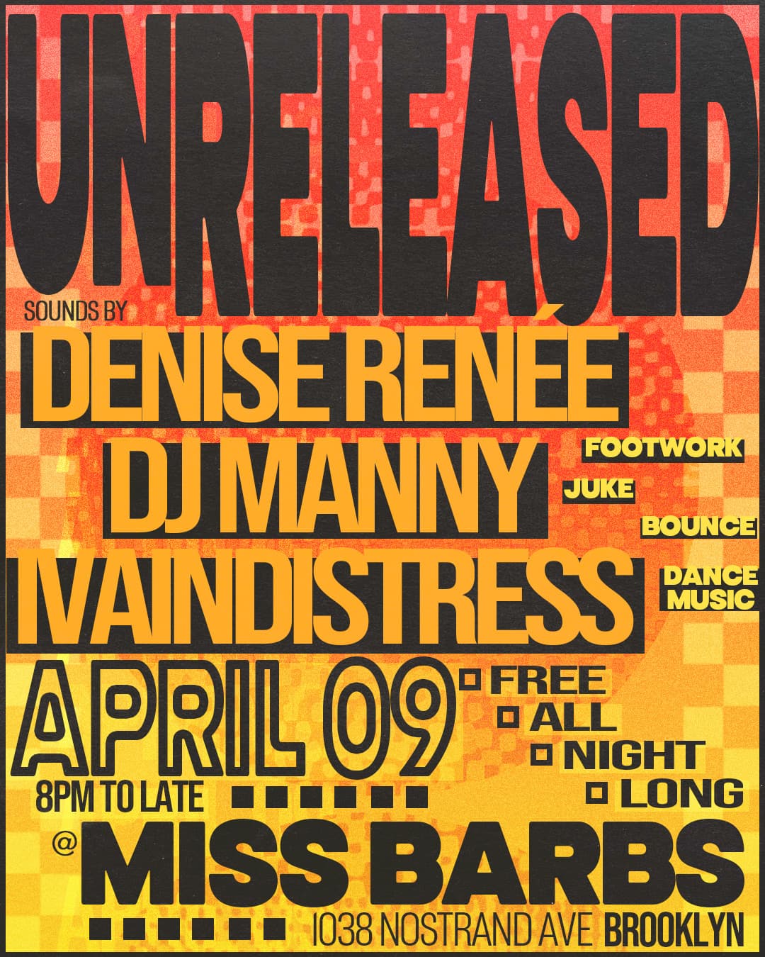 UNRELEASED || with DJ Manny, Denise Renée & ivaindistress