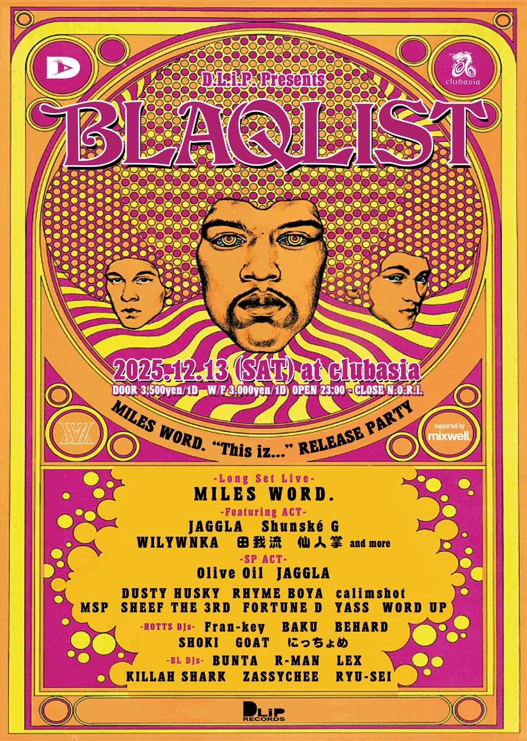 D.L.i.P. presents... “BLAQLIST - MILES WORD『This iz...』Release Party -” Supported by mixwell