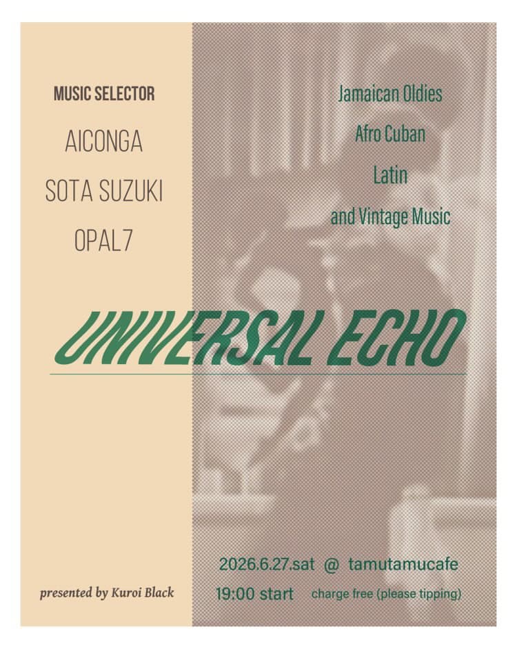 Kuroi Black presents Universal Echo