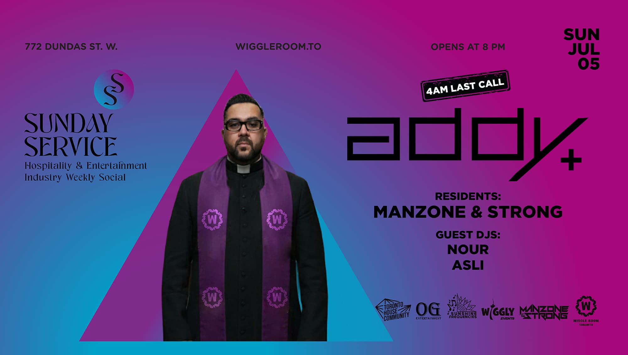 Sunday SerVice: Addy - Manzone & Strong - 4AM LAST CALL