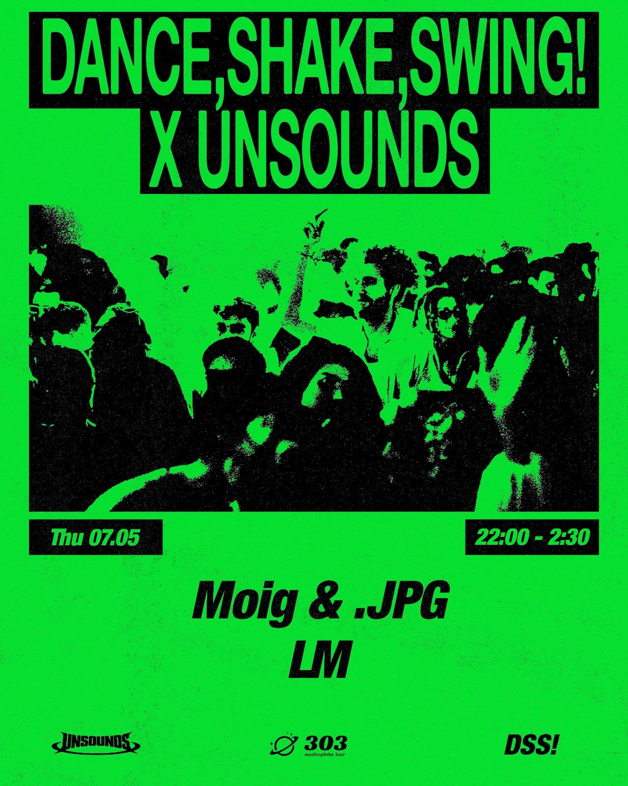 Dance Shake Swing! invites Unsounds Records at 303