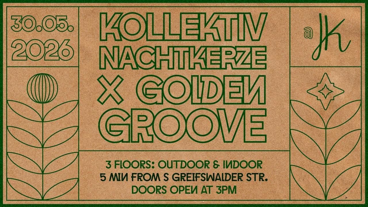 Golden Groove x Kollektiv Nachtkerze