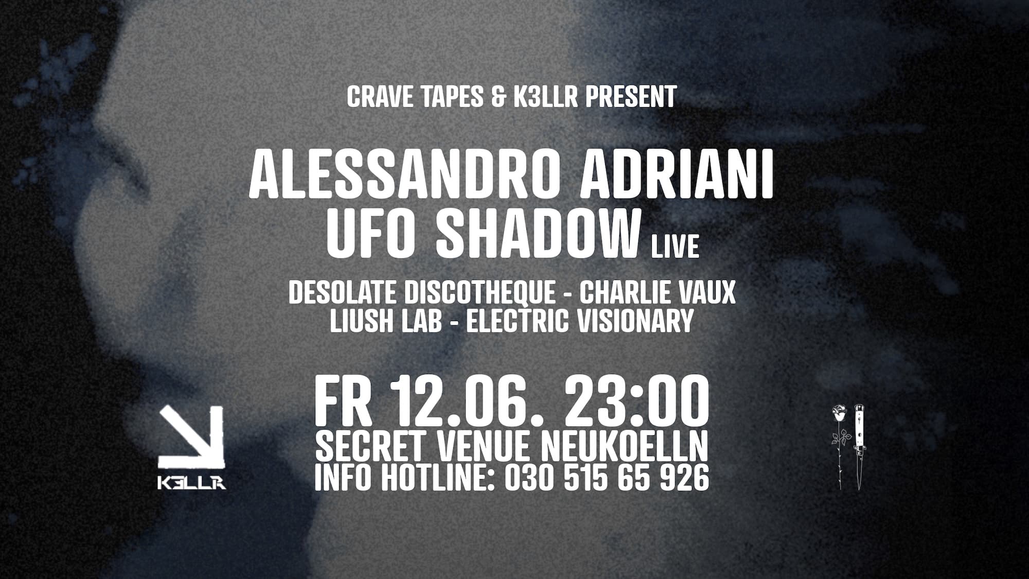 Crave Tapes & K3LLR pres. Alessandro Adriani & Ufo Shadow live