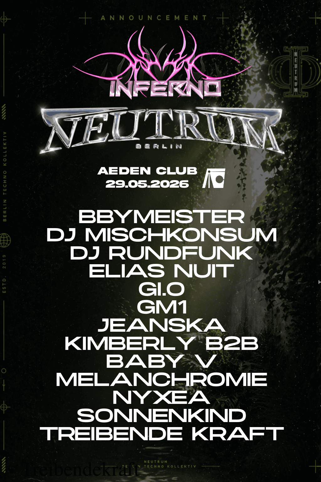 NEUTRUM X INFERNO w/ GI.O, DJ Mischkonsum, Malanchromie, DJ Rundfunk, Treibende Kraft