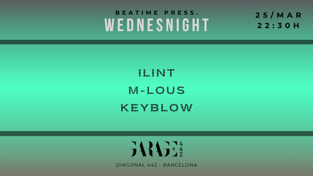 Wednesnight with Ilint,M-Lous, Keyblow
