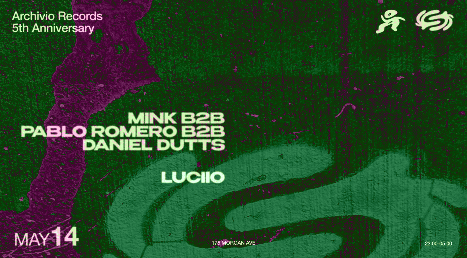 Archivio Records 5th Anniversary: mink b2b Pablo Romero b2b Daniel Dutts, Luciio