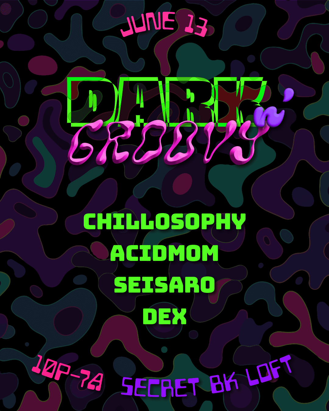 Dark n' Groovy with Chillosophy & Friends