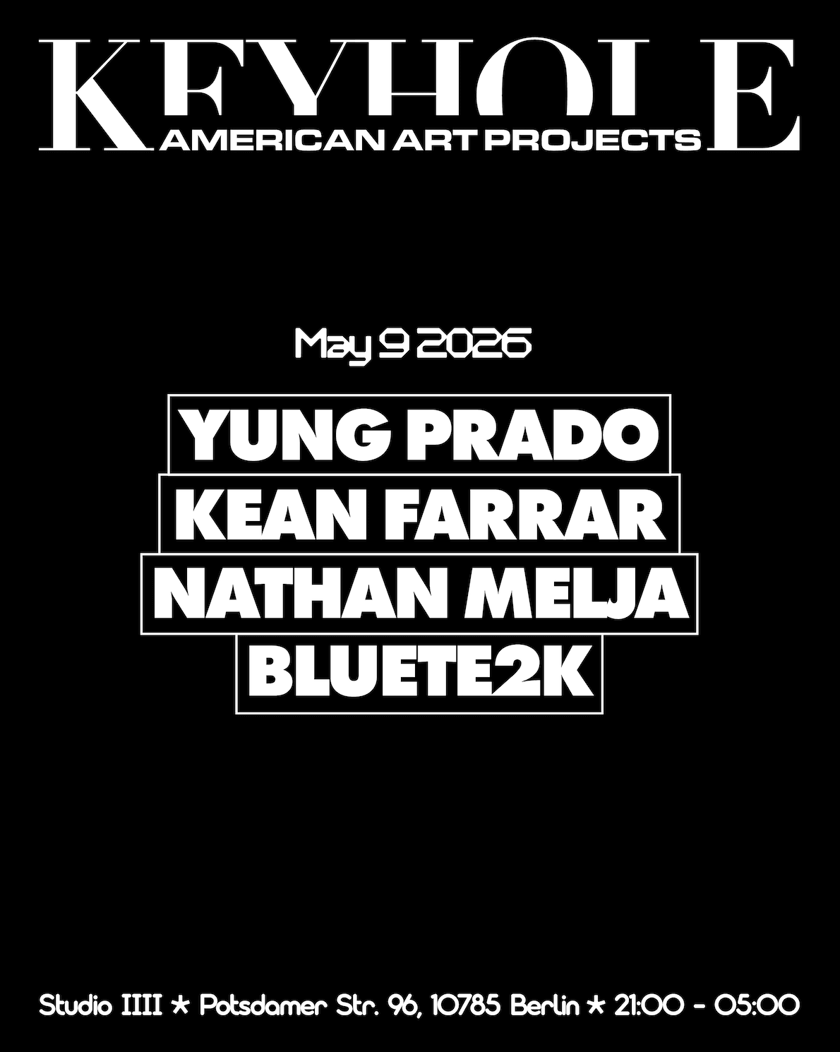 Keyhole: Yung Prado, Nathan Melja, Kean Farrar, bluete2k