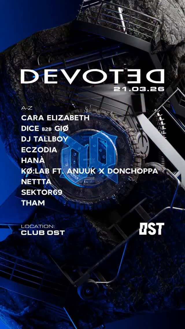 DEVOTED at Club OST