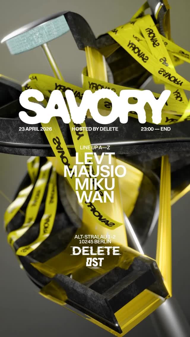SAVORY pres. Mausio w/ DELETE COLLECTIVE