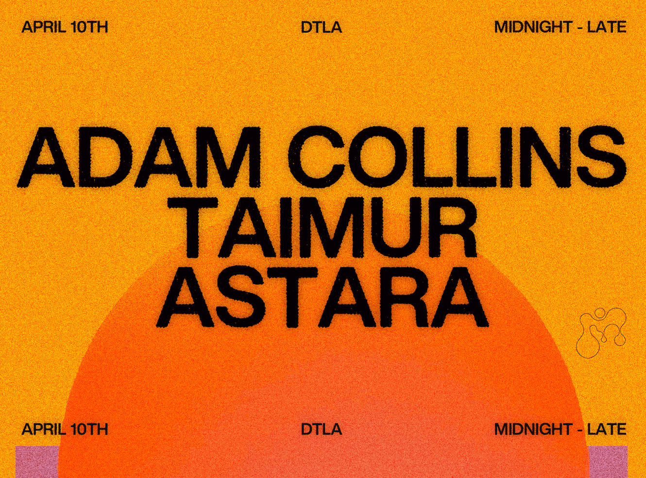 MELT: Adam Collins, Taimur, Astara