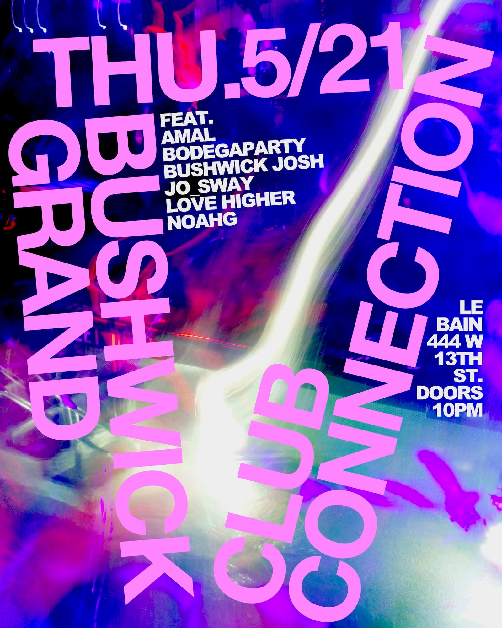 Club Connection X Bushwick Grand
