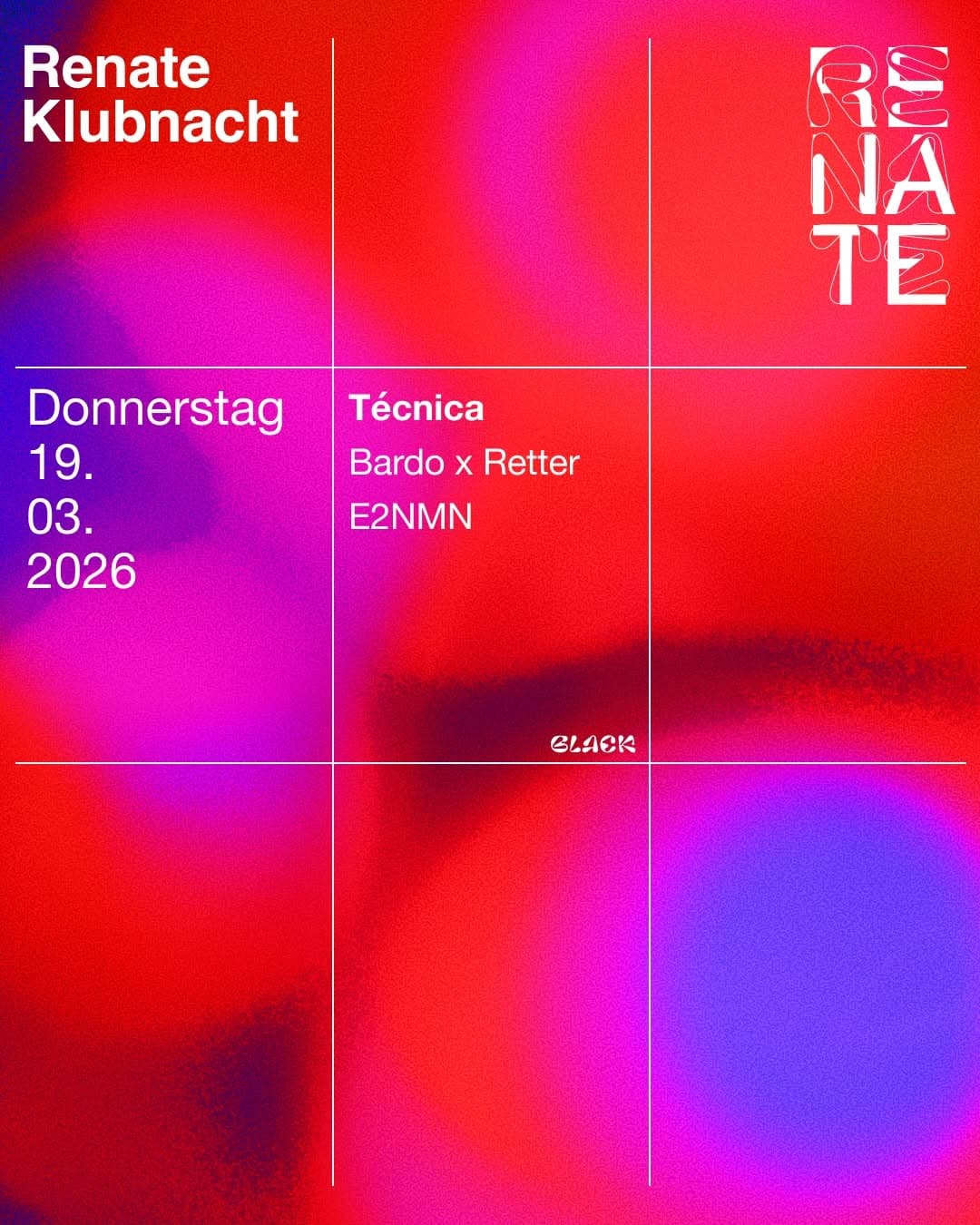 Renate Klubnacht w/ Técnica Kollektiv - BLACK