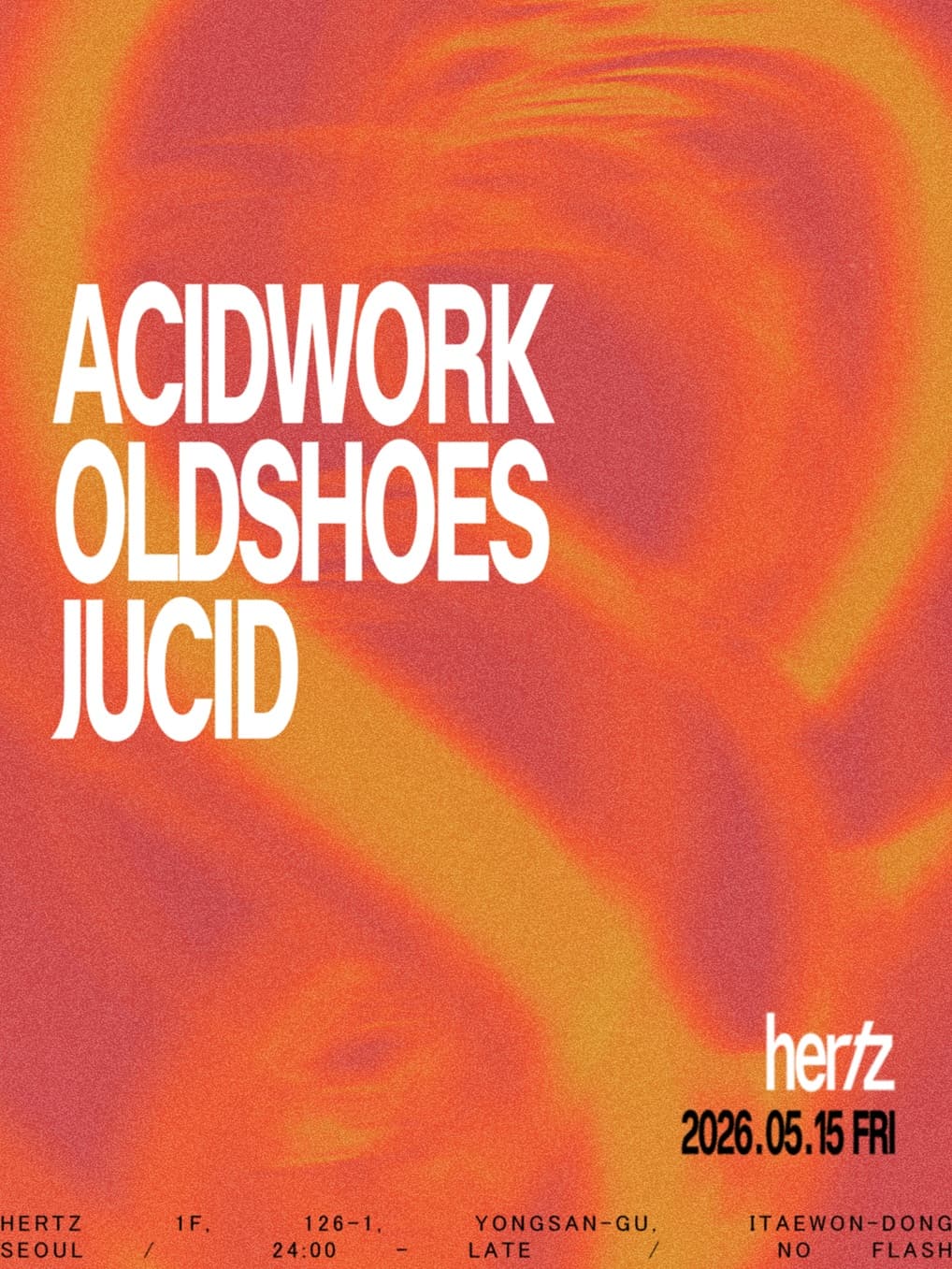 Hertz Selectors: Acidwork Oldshoes Jucid