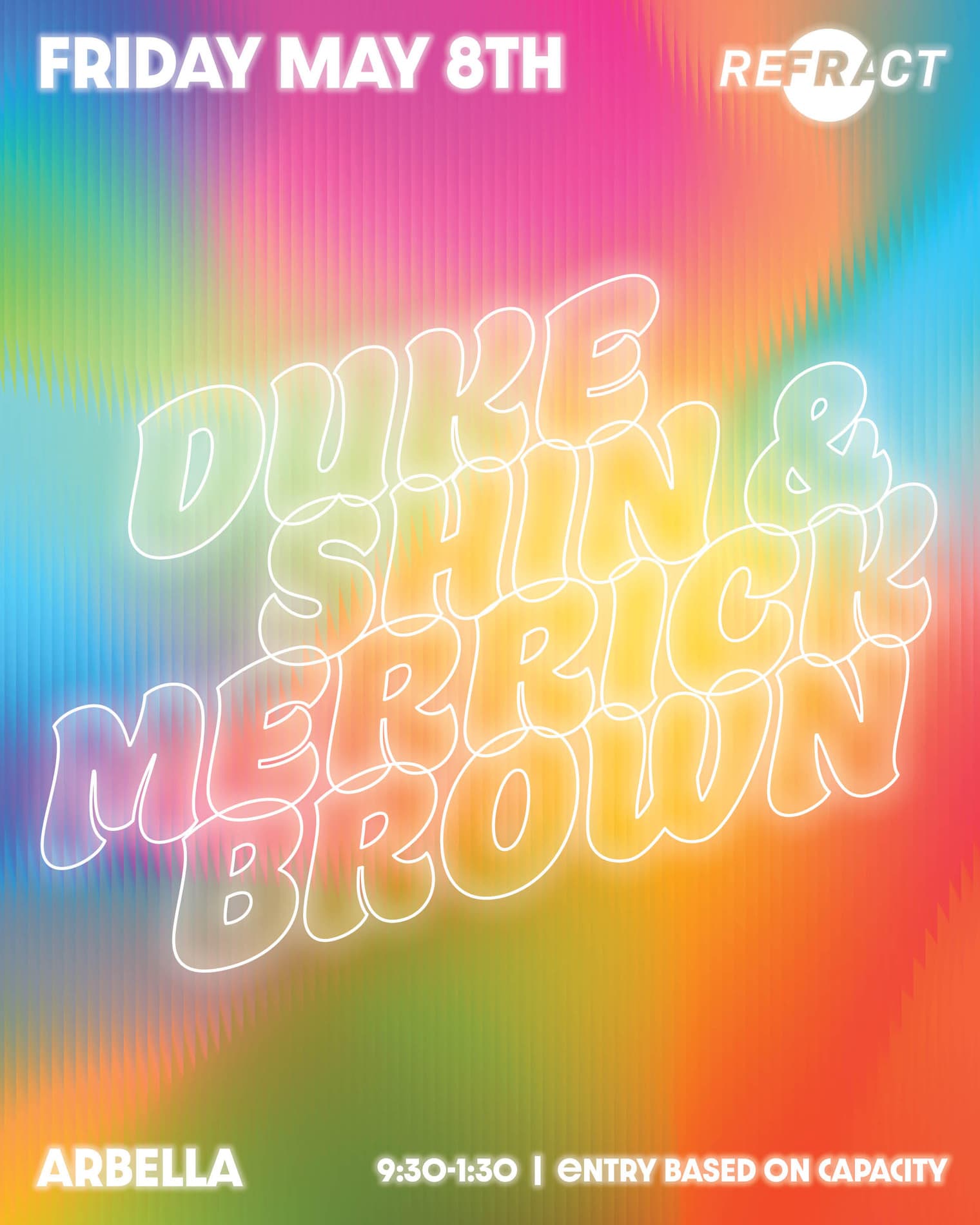 REFRACT fe. Duke Shin and Merrick Brown