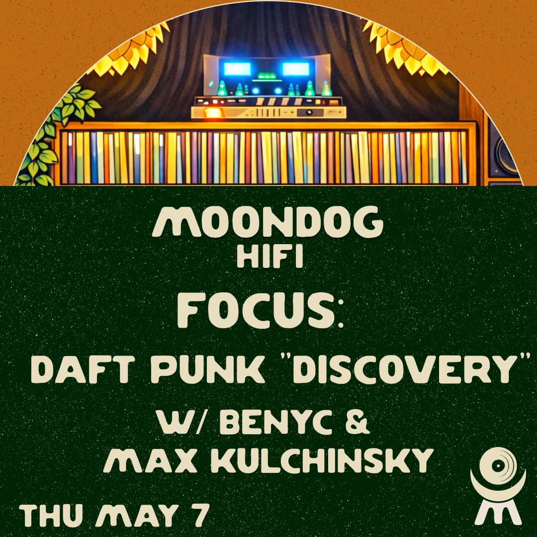 Focus: Daft Punk 'Discovery' W/ Benyc & Max Kulchinsky