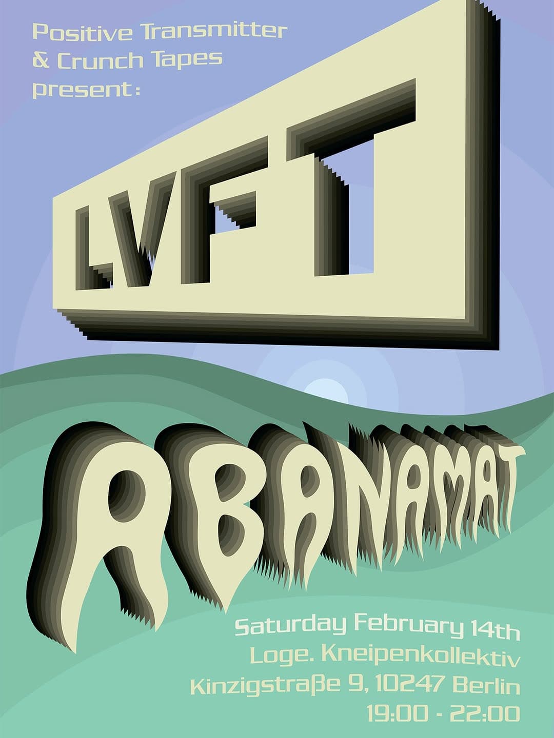 Crunch Tapes & Positive Transmitter present: ABANAMAT + LVFT