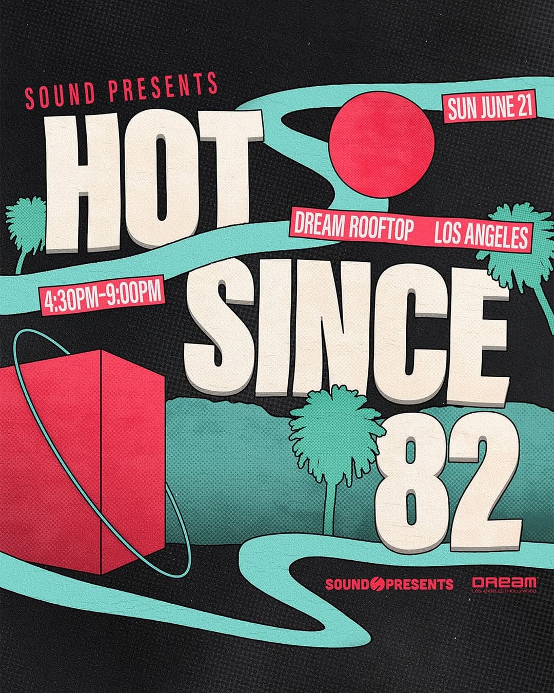 A Summer Solstice with Hot Since 82