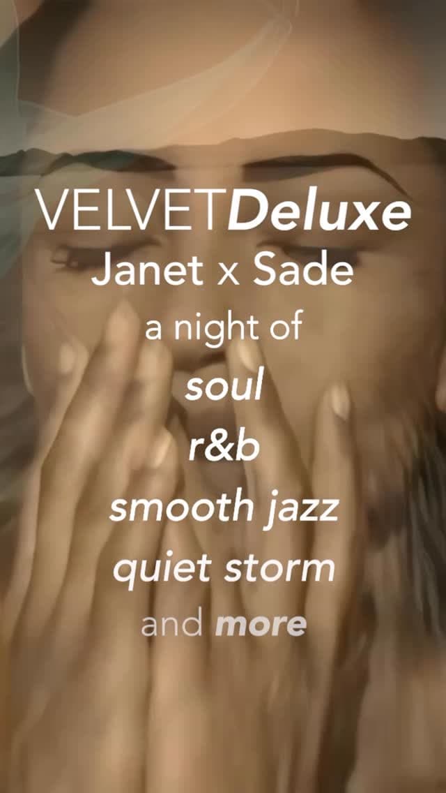 Velvet Deluxe: Janet x Sade