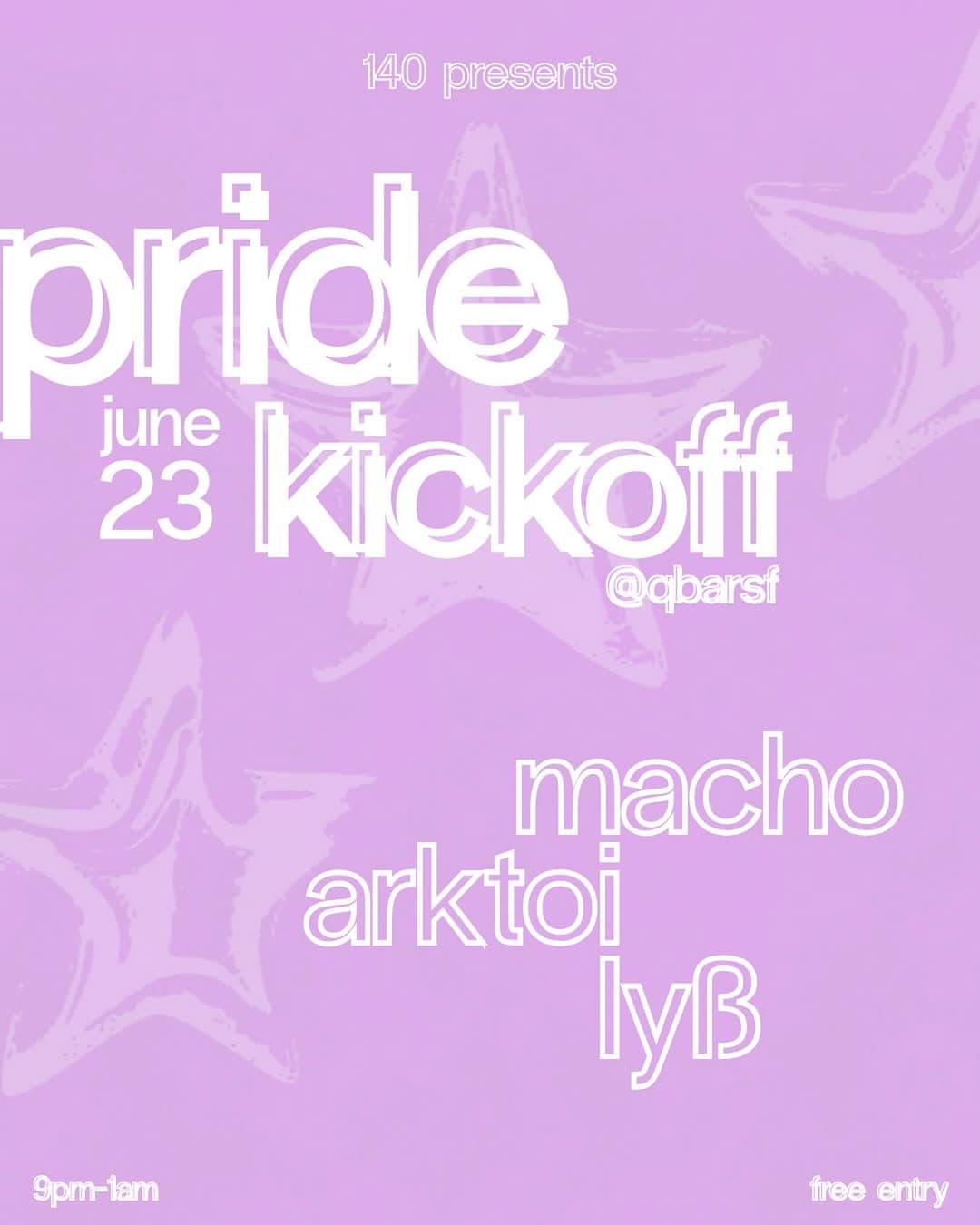 140 presents: pride kickoff
