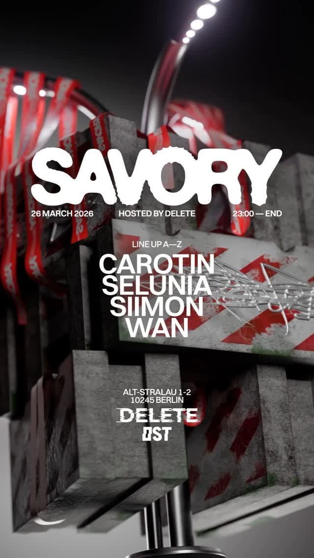 SAVORY w/ DELETE COLLECTIVE