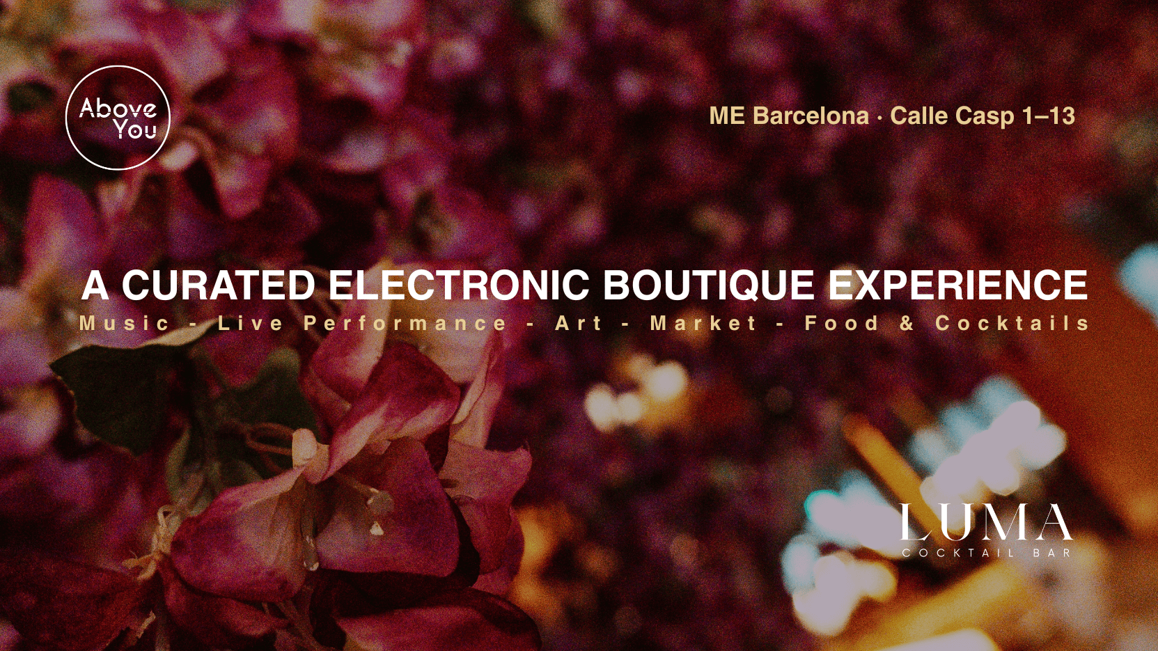AboveYou: Boutique Electronic Experience at hotel ME Barcelona