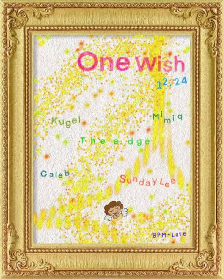 ONE Wish w/ Caleb, Mimiq, Kugel, Sunday Lee