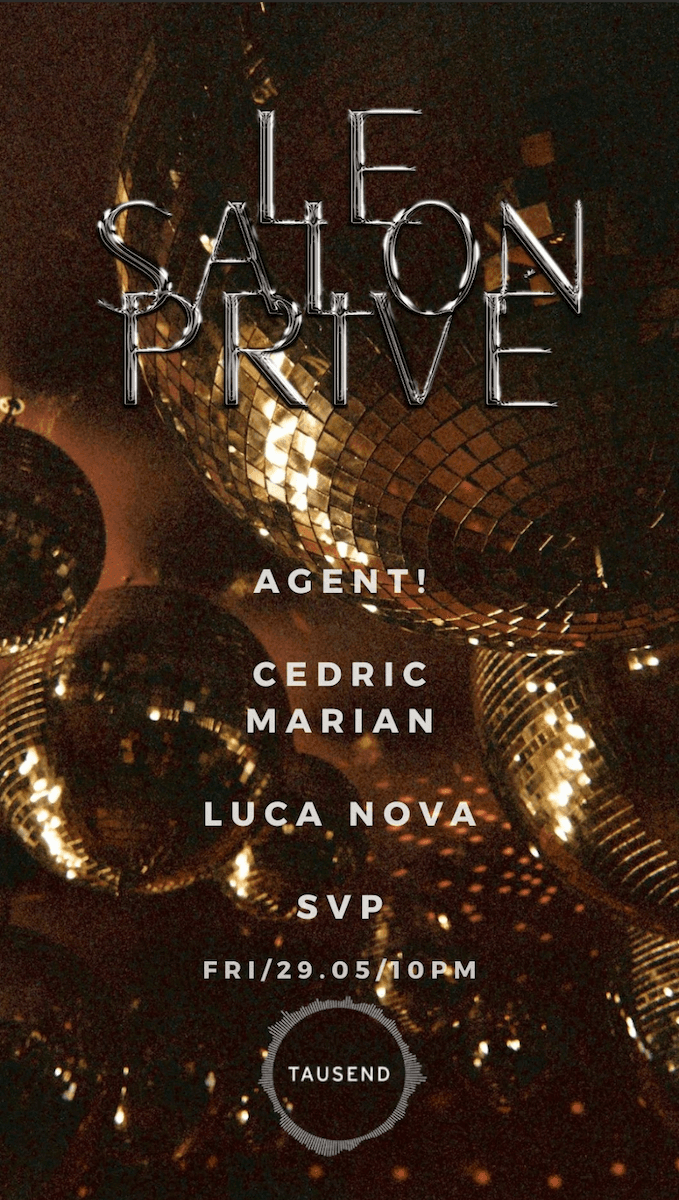 Le Salon Privé: Cedric Marian invites Agent!, Luca Nova and SvP