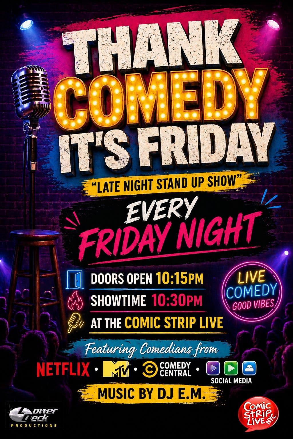 Every Friday, 'Thank Comedy It's Friday' at Comic Strip Live