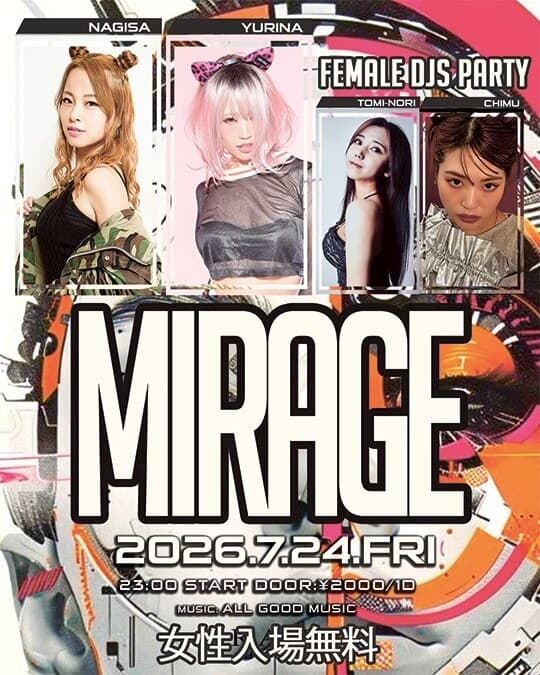 MIRAGE -FEMALE DJS PARTY-