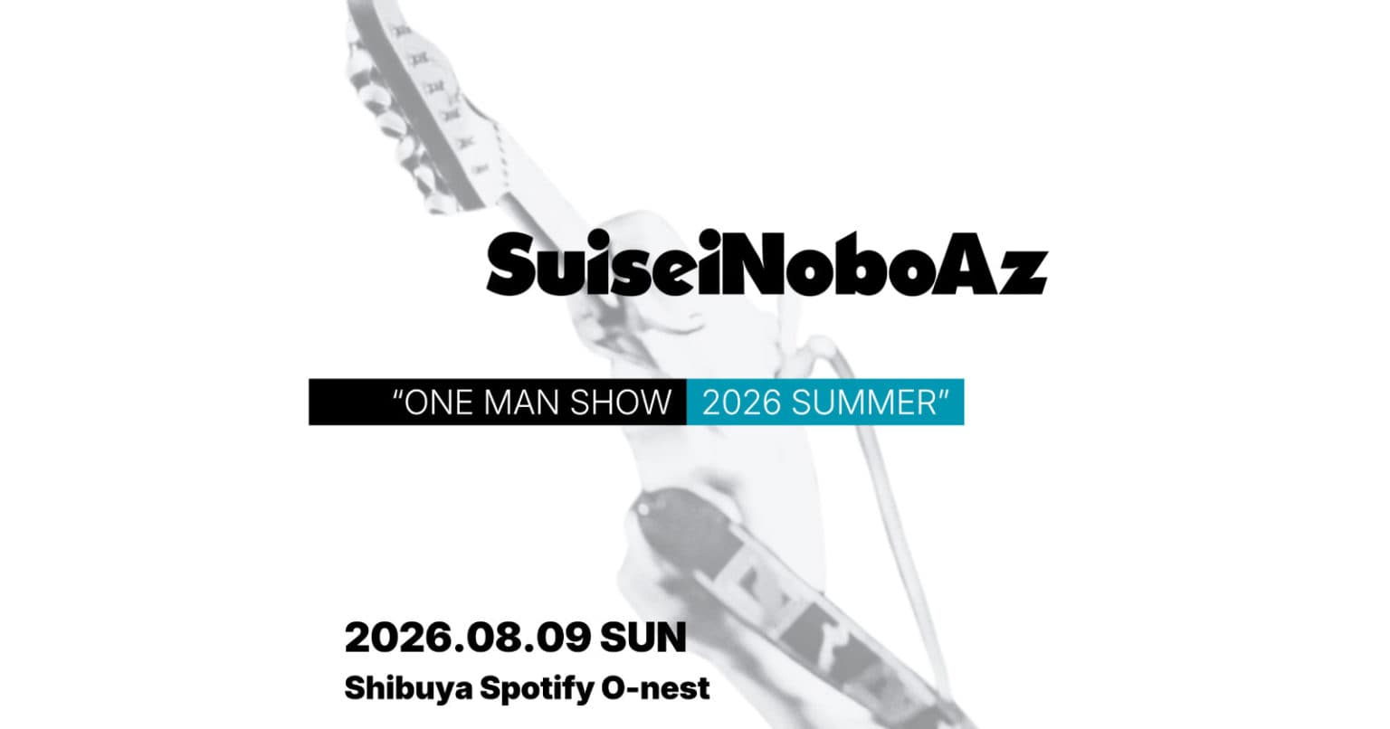 SuiseiNoboAz ONE MAN SHOW2026 SUMMER