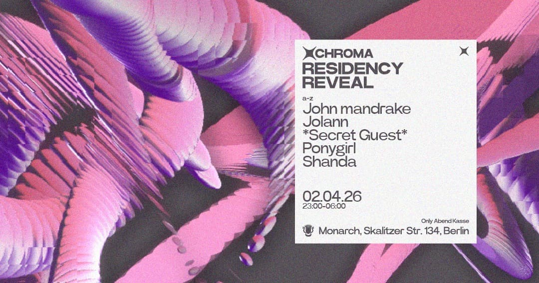 CHROMA - RESIDENCY REVEAL