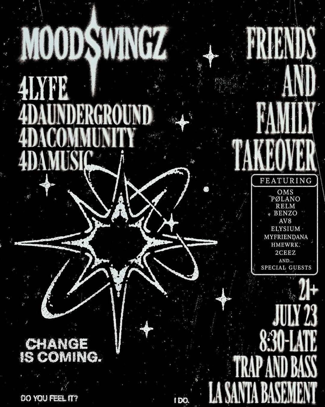 MOOD$WINGZ 4LYFE FRIENDS N FAMILY TAKEOVER