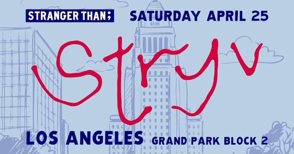 STRANGER THAN presents: Stryv