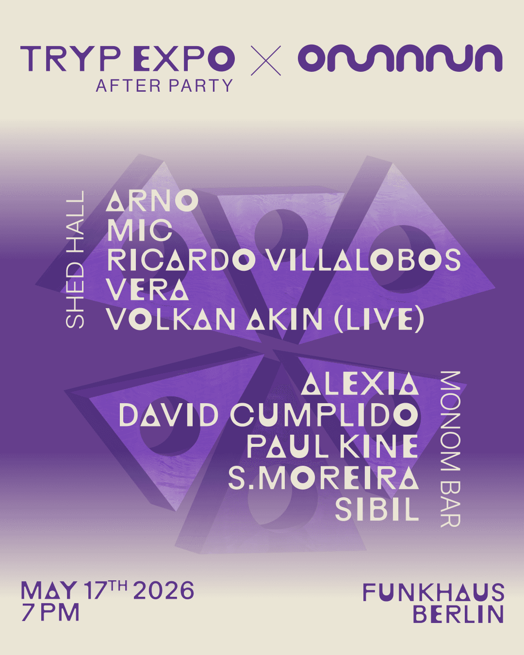 Omana presents TRYP Expo Afterparty with Ricardo Villalobos, Vera, Arno, Volkan Akin