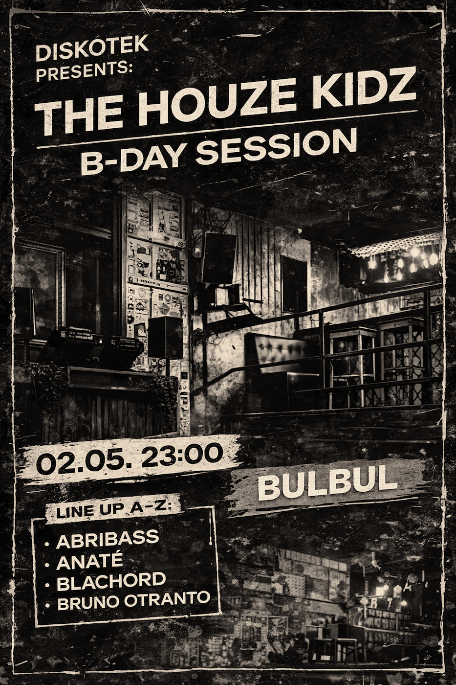 Diskotek presents The Houze Kidz: Anaté, Bruno Otranto, Abribass, Blachord