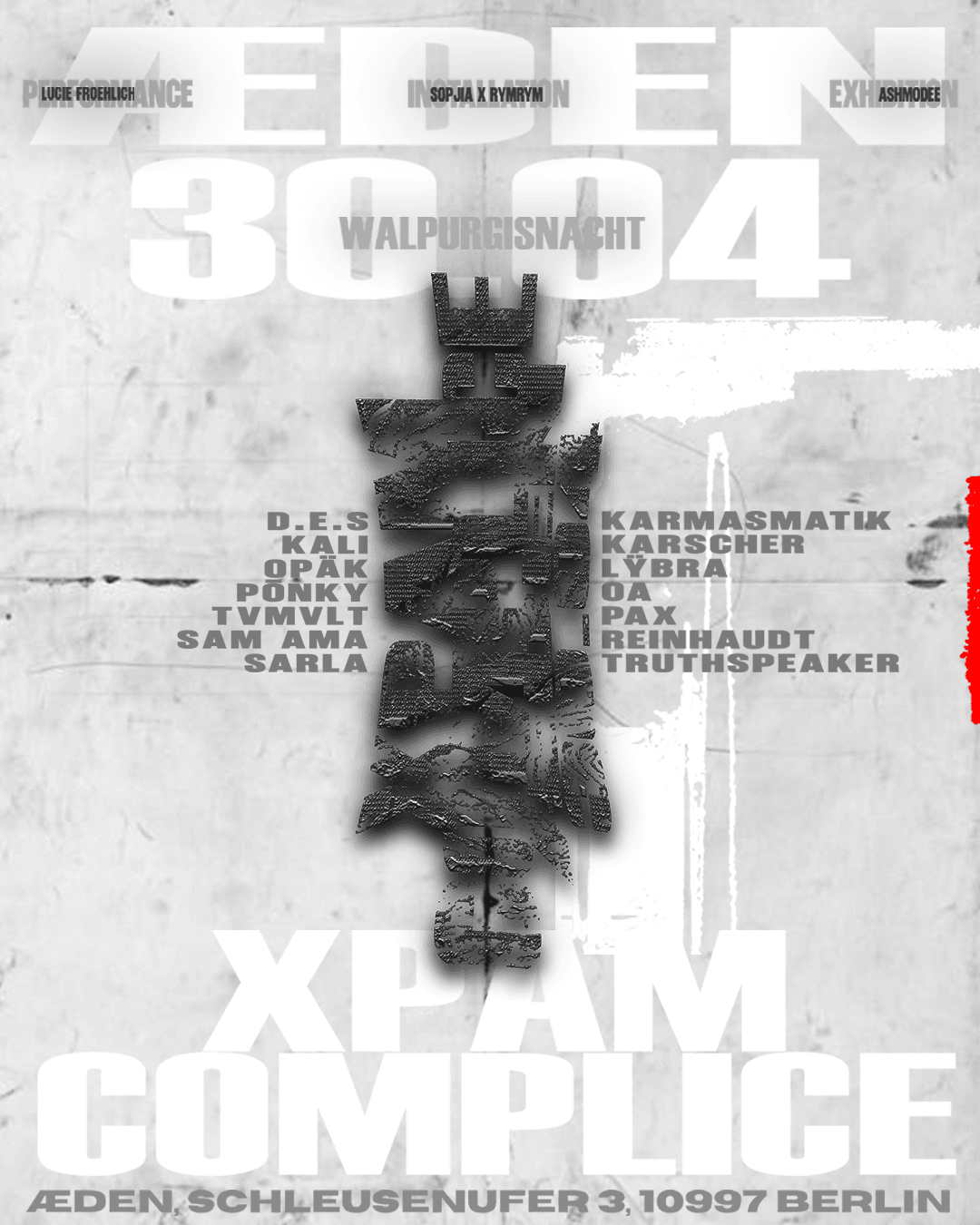 Complice x Xpam - Walpurgisnacht (Exhibit . Install . Perf . DJ . Live . Vinyl . Hybrid)