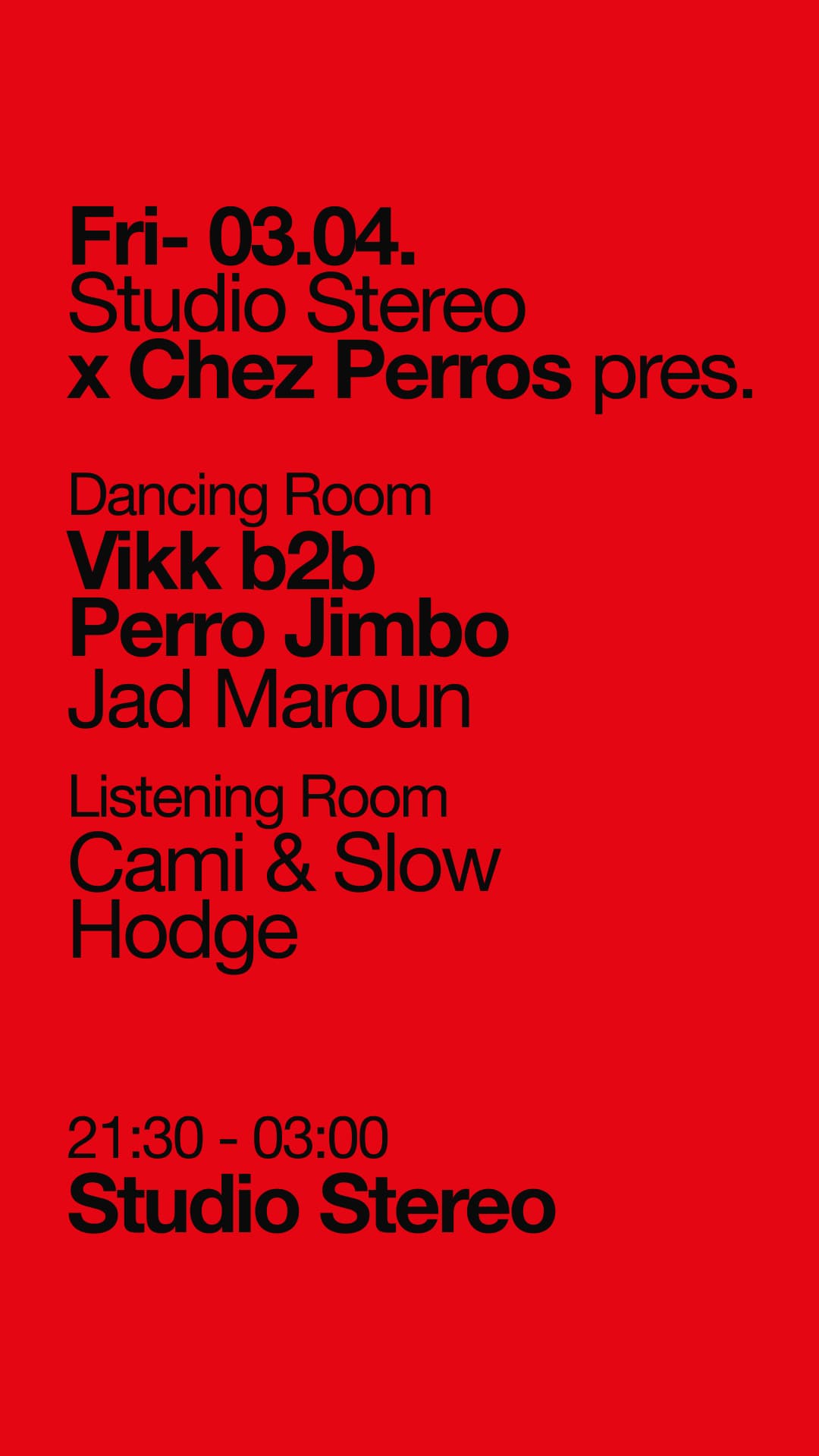 Studio Stereo x Chez Perros pres. VIKk b2b Perro Jimbo