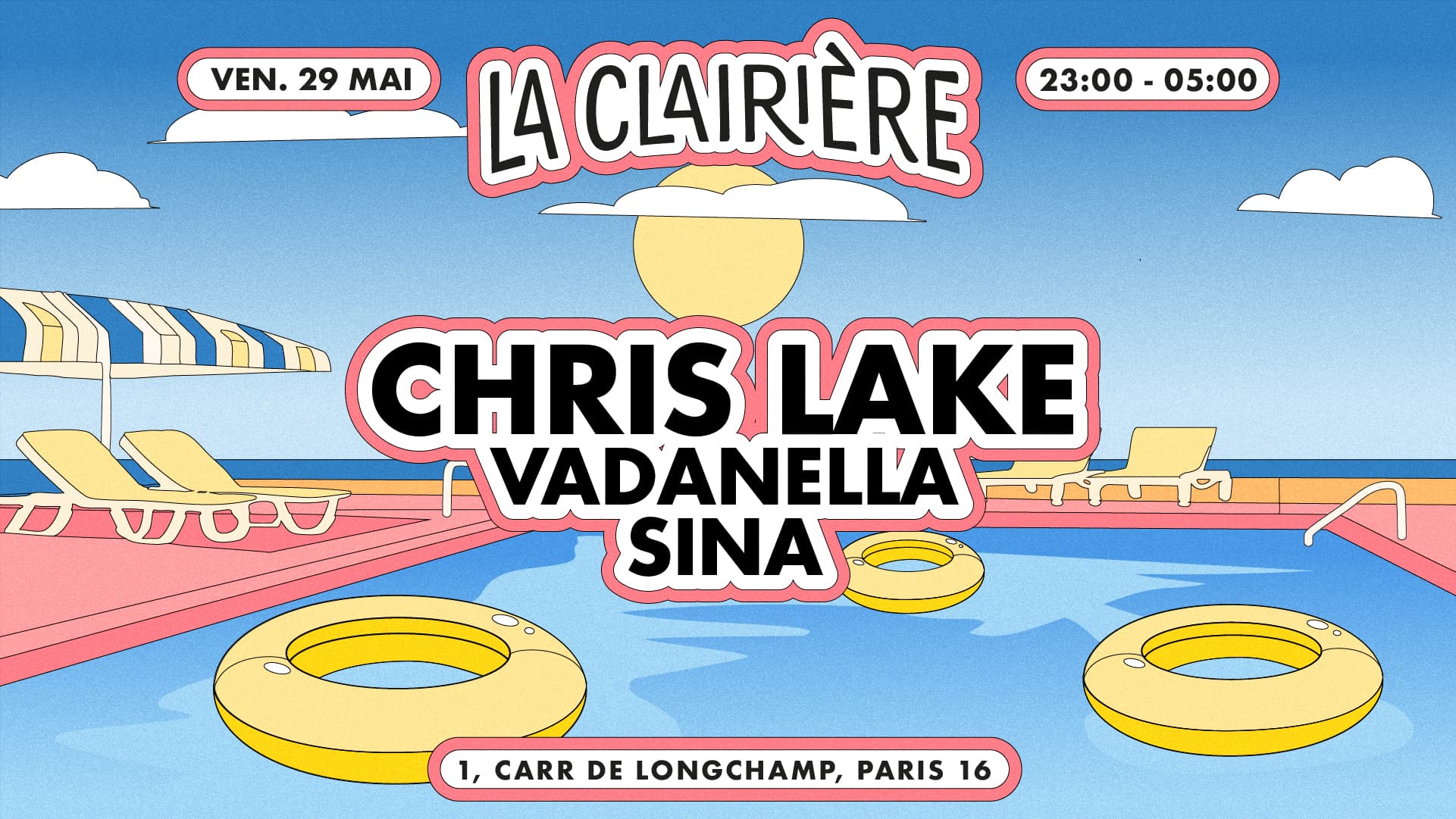 La Clairière: Chris Lake, VADANELLA, SINA