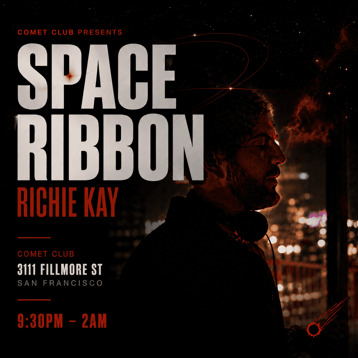 Comet Club presents Space Ribbon & Richie Kay