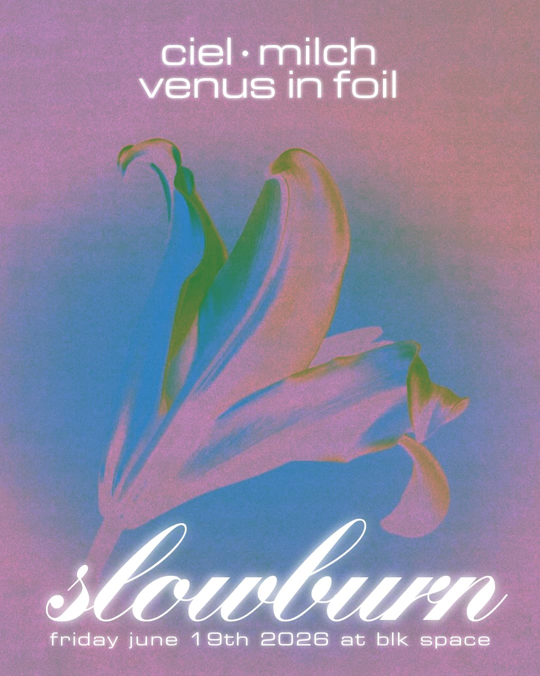 slowburn: Ciel, Milch, & Venus in Foil