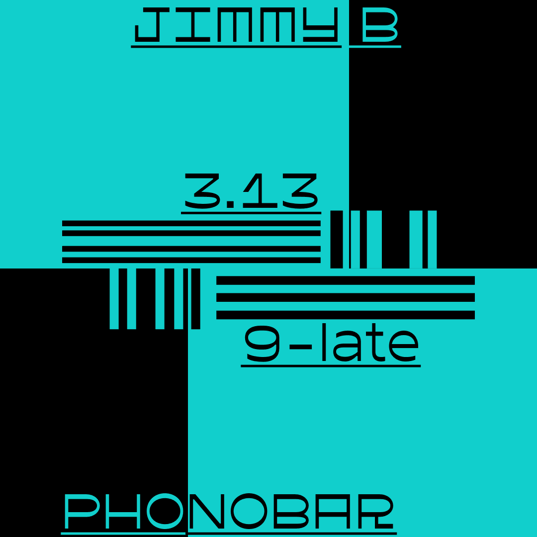 Phonobar presents Jimmy B