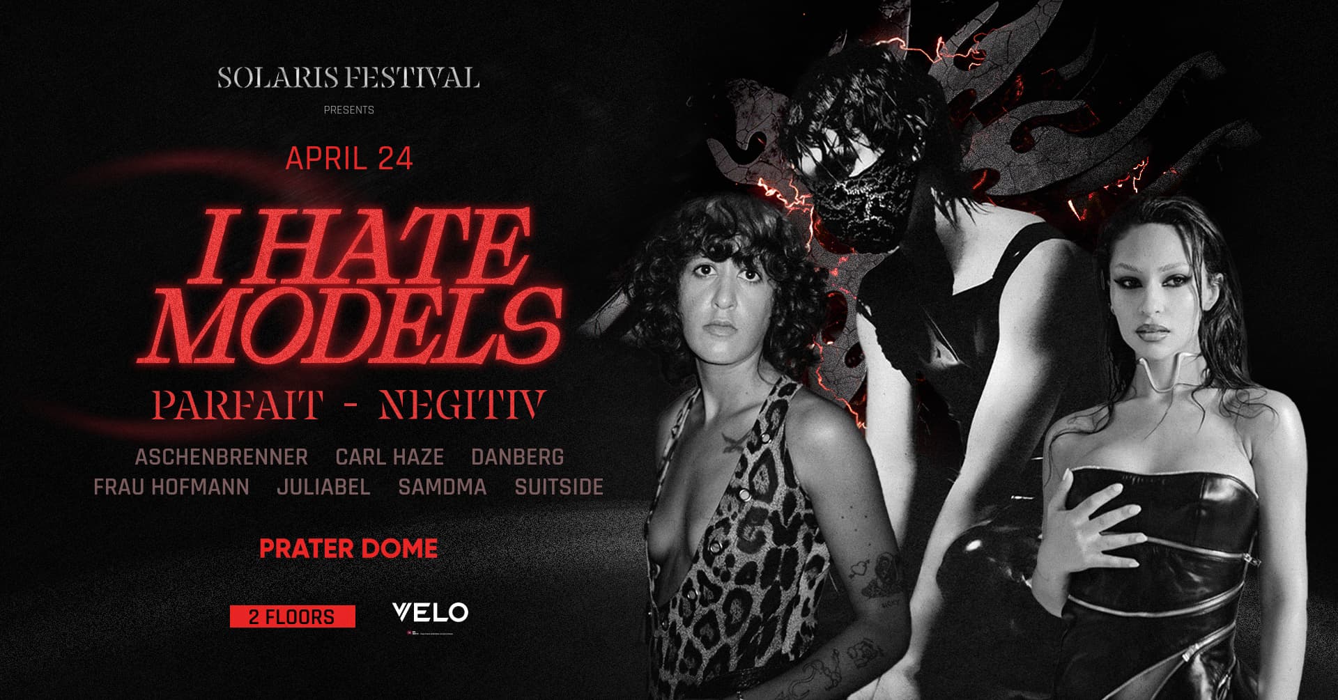 Vienna: SOLARIS Festival pres. I Hate Models – NEGITIV – Parfait Tickets