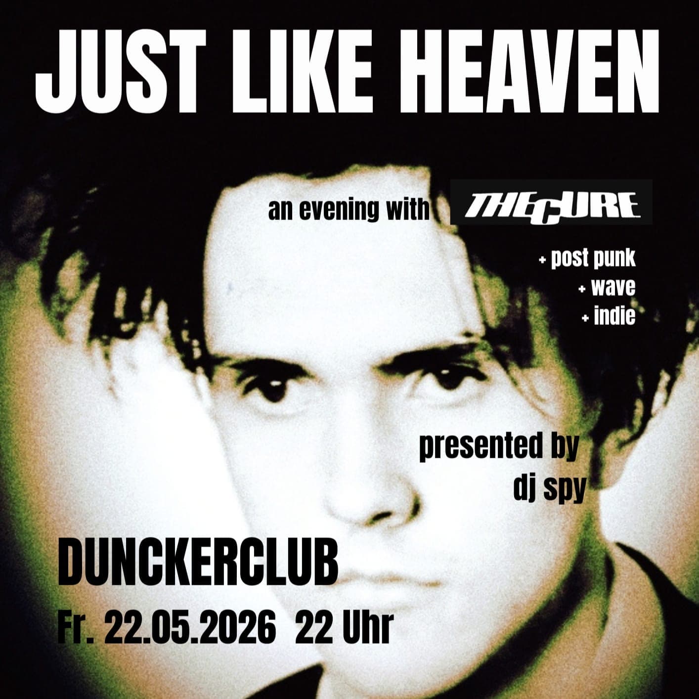 JUST LIKE HEAVEN an evening with the CURE