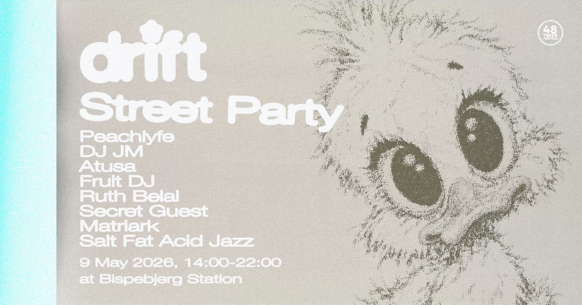 Drift Radio Street Party 2026 - 48TIMER Festival